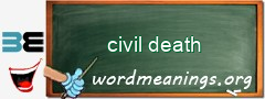 WordMeaning blackboard for civil death